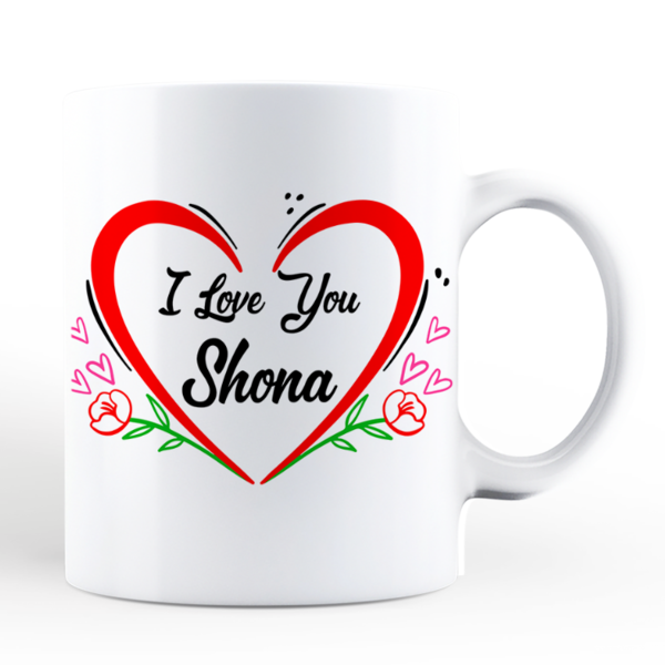 I love you shona