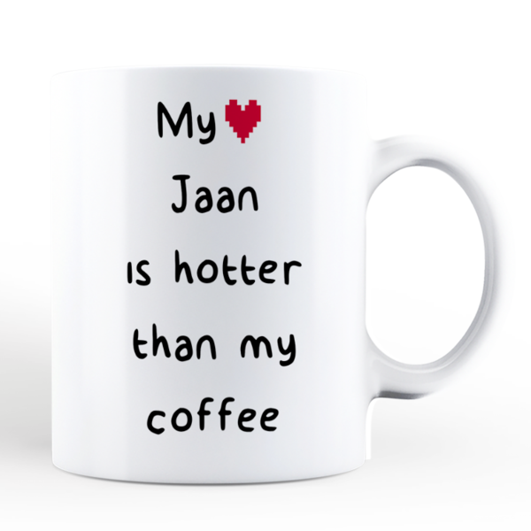 Jaan is hotter than my coffee